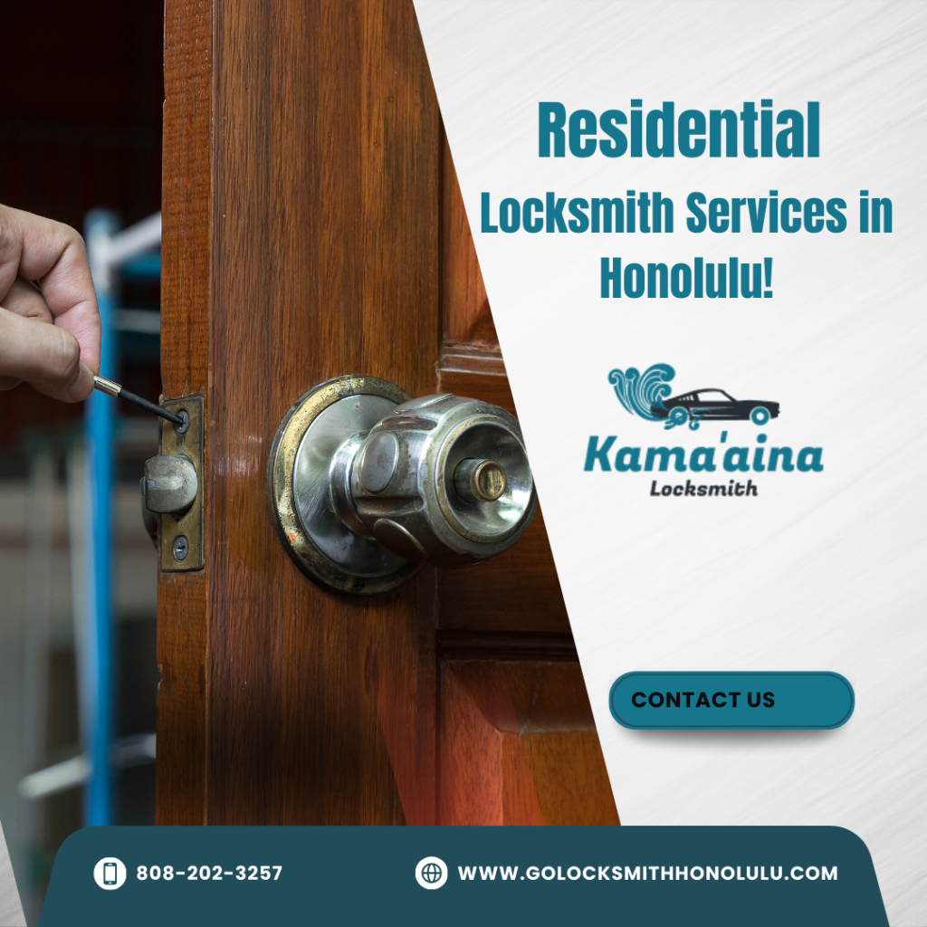 Residential Locksmith Services in Honolulu