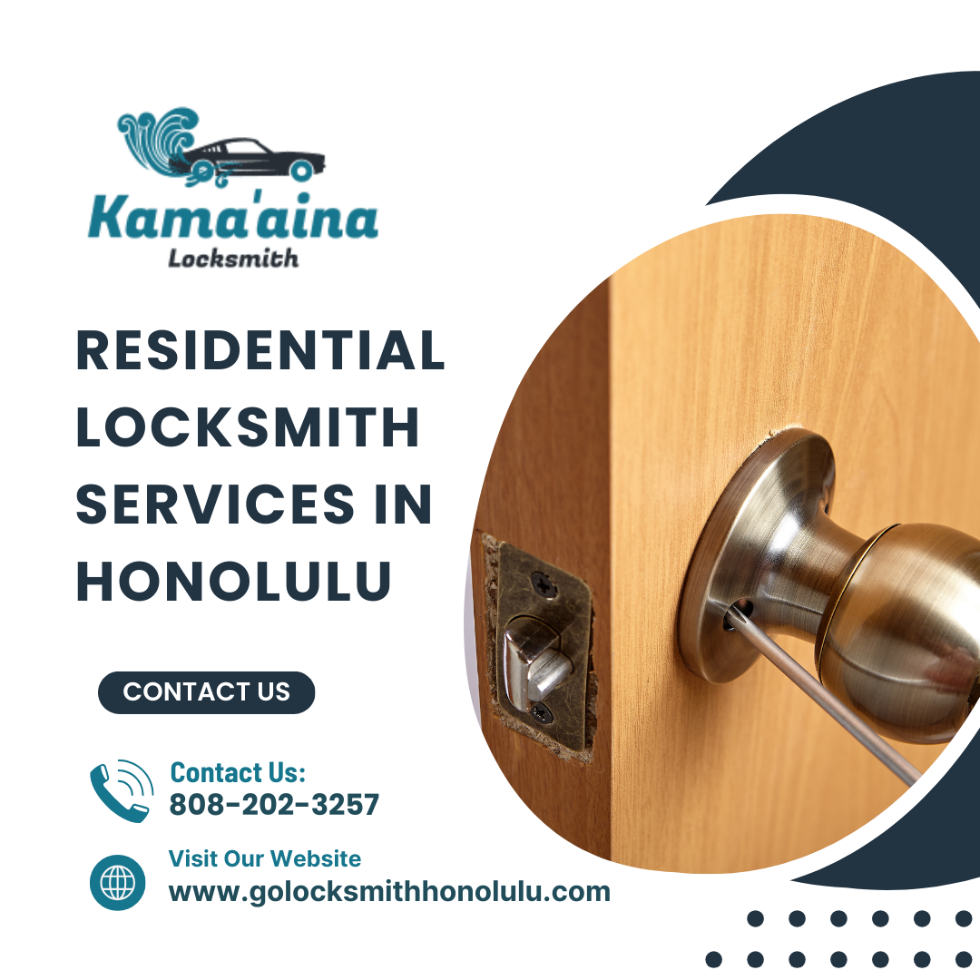 Residential Locksmith Services in Honolulu